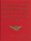 Christian History of the Constitution: Self-Govt. with Union