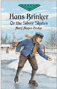 Hans Brinker, or the Silver Skates