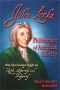 John Locke: Philosopher of American Liberty